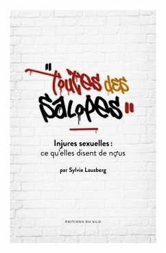 Toutes des salopes (eBook, ePUB) - Lausberg, Sylvie