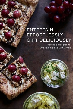 Entertain Effortlessly Gift Deliciously (eBook, ePUB) - Jemison, Yvette