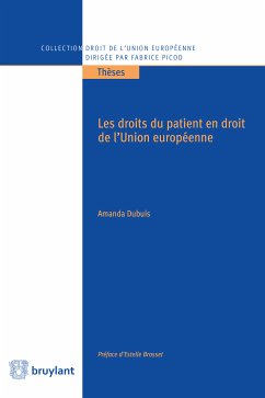 Les droits du patient en droit de l'Union européenne (eBook, ePUB) - Dubuis, Amanda