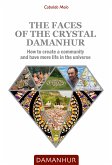 The Faces of the Crystal Damanhur (eBook, ePUB)