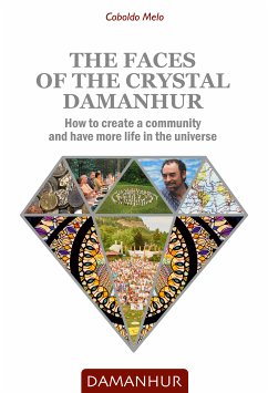 The Faces of the Crystal Damanhur (eBook, ePUB) - Melo, Coboldo