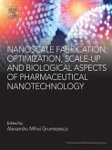 Nanoscale Fabrication, Optimization, Scale-up and Biological Aspects of Pharmaceutical Nanotechnology (eBook, ePUB)