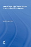 Identity, Conflict and Cooperation in International River Systems (eBook, ePUB)