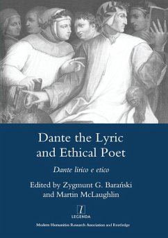 Dante the Lyric and Ethical Poet (eBook, ePUB) - Bara'nski, Zygmunt G.