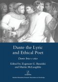 Dante the Lyric and Ethical Poet (eBook, PDF)