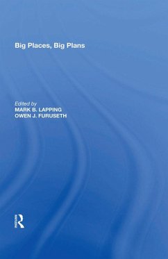 Big Places, Big Plans (eBook, ePUB) - Lapping, Mark B.