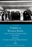 Yiddish in Weimar Berlin (eBook, ePUB) Yiddish in Weimar Berlin (eBook, ePUB)