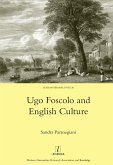 Ugo Foscolo and English Culture (eBook, ePUB) Ugo Foscolo and English Culture (eBook, ePUB)