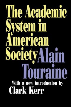 The Academic System in American Society (eBook, ePUB) - Touraine, Alain