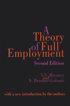 A Theory of Full Employment (eBook, ePUB) - Brenner-Golomb, Nancy