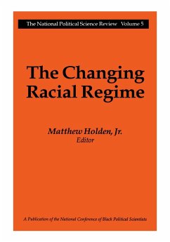 The Changing Racial Regime (eBook, ePUB) - Holden, Matthew