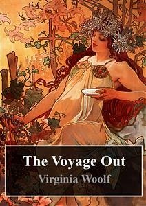 The Voyage Out (eBook, PDF) - Woolf, Virginia