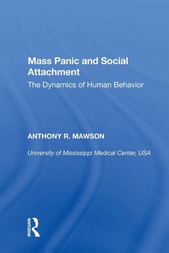 Mass Panic and Social Attachment (eBook, PDF) - Mawson, Anthony R.