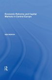 Economic Reforms and Capital Markets in Central Europe (eBook, ePUB)