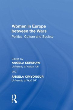 Women in Europe between the Wars (eBook, PDF) - Kimyongür, Angela