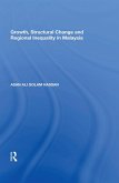 Growth, Structural Change and Regional Inequality in Malaysia (eBook, ePUB)