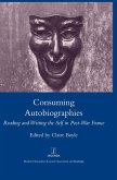 Consuming Autobiographies (eBook, PDF)