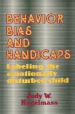 Behavior, Bias and Handicaps (eBook, PDF)