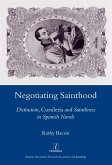 Negotiating Sainthood (eBook, ePUB)