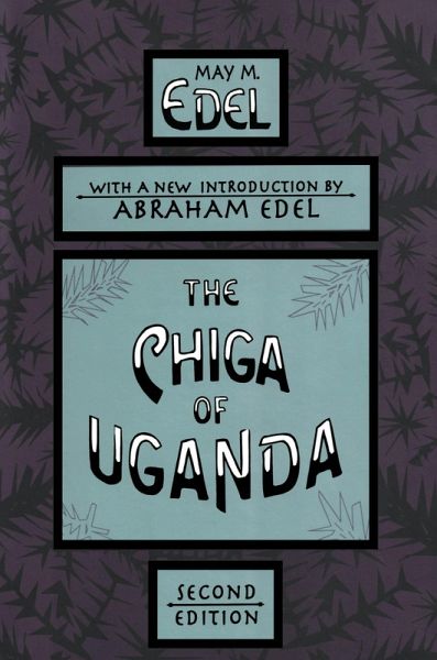 The Chiga of Uganda (eBook, ePUB) The Chiga of Uganda (eBook, ePUB)