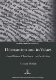 Dilettantism and Its Values (eBook, ePUB) Dilettantism and Its Values (eBook, ePUB)