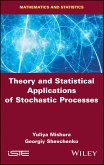 Theory and Statistical Applications of Stochastic Processes (eBook, ePUB)