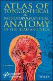 Atlas of Topographical and Pathotopographical Anatomy of the Head and Neck (eBook, ePUB)
