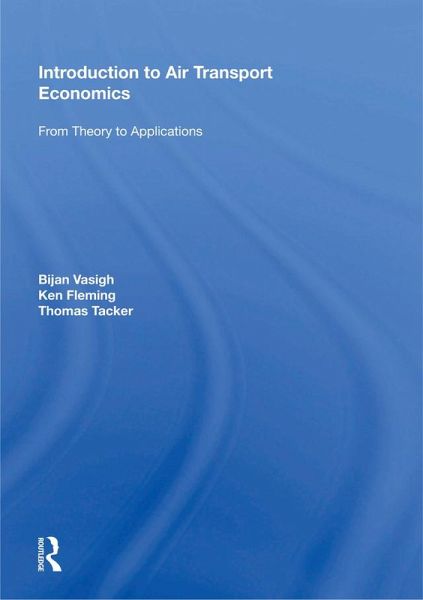 Introduction to Air Transport Economics (eBook, PDF) Introduction to Air Transport Economics (eBook, PDF)