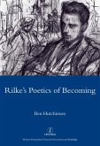 Rainer Maria Rike, 1893-1908: Poetry as Process - A Poetics of Becoming (eBook, PDF)