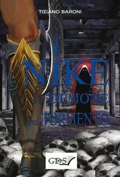 Nike & il demone del tormento (eBook, ePUB) - Baroni, Tiziono