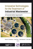 Innovative Technologies for the Treatment of Industrial Wastewater (eBook, ePUB)