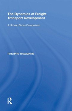 The Dynamics of Freight Transport Development (eBook, PDF) - Thalmann, Philippe