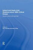 Ireland and Anglo-Irish Relations since 1800: Critical Essays (eBook, ePUB)
