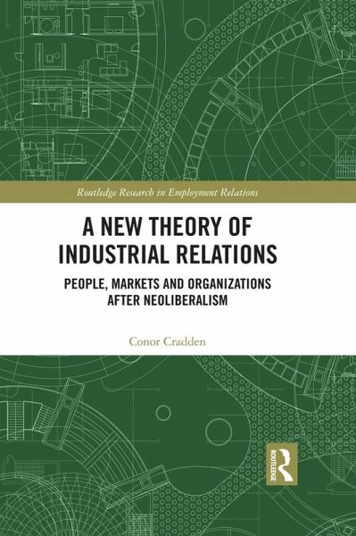 A New Theory of Industrial Relations (eBook, ePUB)