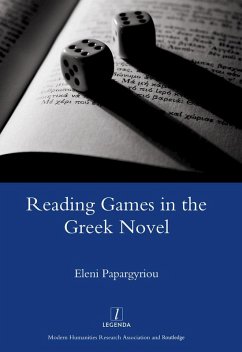 Reading Games in the Greek Novel (eBook, PDF) - Papargyriou, Eleni