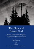 The Near and Distant God (eBook, ePUB) The Near and Distant God (eBook, ePUB)
