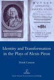 Identity and Transformation in the Plays of Alexis Piron (eBook, ePUB)