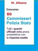 Concorso 80 Commissari Polizia di Stato (eBook, ePUB)