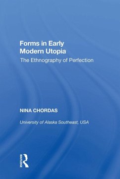 Forms in Early Modern Utopia (eBook, ePUB) - Chordas, Nina