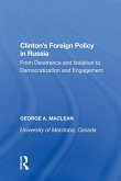 Clinton's Foreign Policy in Russia (eBook, PDF)