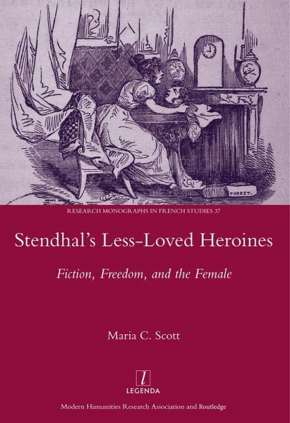 Stendhal's Less-Loved Heroines (eBook, PDF) Stendhal's Less-Loved Heroines (eBook, PDF)