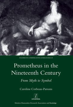 Prometheus in the Nineteenth Century (eBook, PDF) - Corbeau-Parsons, Caroline