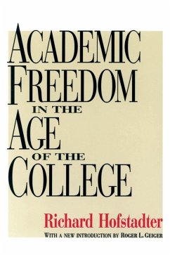 Academic Freedom in the Age of the College (eBook, PDF) - Hofstadter, Richard