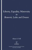 Liberty, Equality, Maternity (eBook, PDF) Liberty, Equality, Maternity (eBook, PDF)