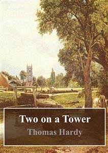 Two on a Tower (eBook, PDF) - Hardy, Thomas