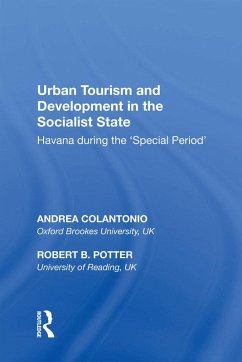 Urban Tourism and Development in the Socialist State (eBook, ePUB) - Colantonio, Andrea