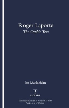Roger Laporte: The Orphic Text (eBook, ePUB) - Maclachlan, Ian