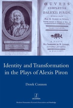 Identity and Transformation in the Plays of Alexis Piron (eBook, PDF) - Connon, D. F.