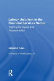 Labour Unionism in the Financial Services Sector (eBook, PDF)