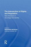 The Intersection of Rights and Regulation (eBook, ePUB) The Intersection of Rights and Regulation (eBook, ePUB)